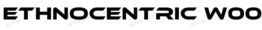 Ethnocentric W00字体转换